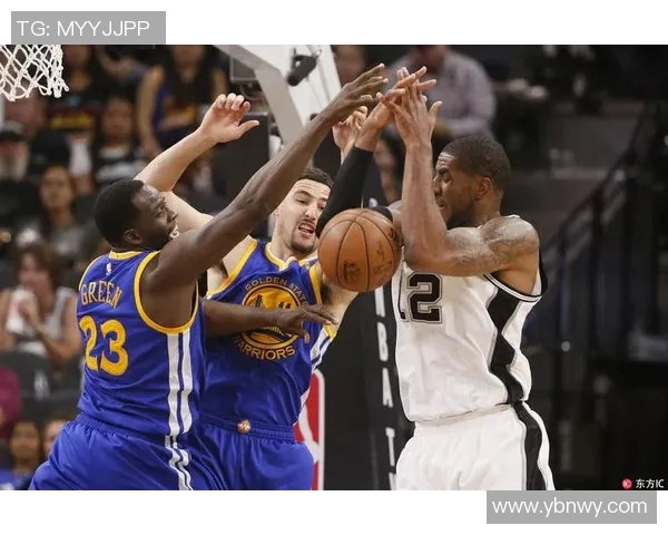 勇士与马刺精彩对决直播网页版全程回顾与分析 勇士与马刺精彩对决直播网页版全程回顾与分析